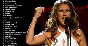 Celine Dion Greatest Hits Full Album 2021 - Celine Dion Best Songs