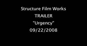 Urgency - Trailer (English) HD