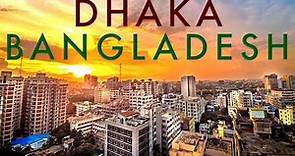 DHAKA, Bangladesh's MEGACITY | World's Fastest Growing City