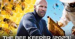 The Bee Keeper (Jason Statham Movie) First Look | Release Date, Trailer & Production Updates!!!