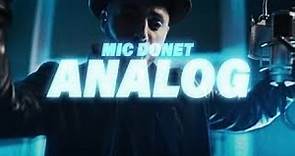 MIC DONET - ANALOG (Official Video Clip)
