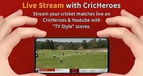 How to start Live Streaming from Mobile through CricHeroes (Latest)