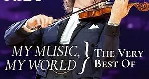 My Music, My World: The Very Best Of André Rieu