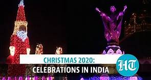 Christmas 2020: How India is celebrating Xmas amid pandemic | Watch
