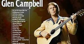 The Best of Glen Campbell - Glen Campbell Greatest Hits Full Album