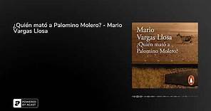 Audiolibro: ¿Quién mató a Palomino Molero? - Mario Vargas Llosa