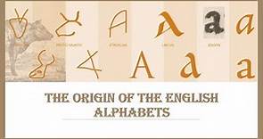 英语26个字母的起源 The Origin of the English Alphabets