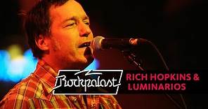 Rich Hopkins & Luminarios live | Rockpalast | 2010