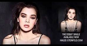 Hailee Steinfeld Shares the Meaning Behind Her Single 'Love Myself'