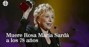 Muere Rosa María Sardà a los 78 años, víctima de un cáncer