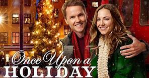 Once Upon a Holiday 2015 Film | Hallmark Christmas Movie