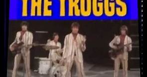 THE TROGGS - Give it to me