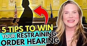 5 Easy Hacks to Win Your Restraining Order Hearing (+ FREE class on how to win)