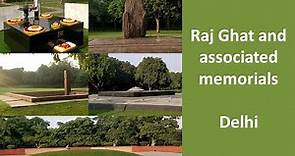 Raj Ghat and associated memorials: Delhi