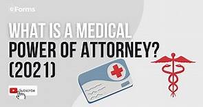 What is a Medical Power of Attorney? (2021)