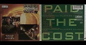 Eazy-E & DJ Quik PENTHOUSE PLAYERS CLIQUE ( 1. N-Trance ) PAID THE COST Playa Hamm Tweed Cadillac