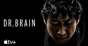 Dr. Brain – Trailer oficial | Apple TV+