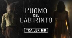 L'UOMO DEL LABIRINTO - Trailer Ufficiale 60''