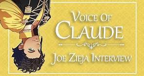 Joe Zieja (Voice of Claude from Fire Emblem Three Houses) Interview | Behind the Voice