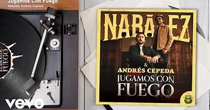 Nabález, Andrés Cepeda - Jugamos Con Fuego (Audio)
