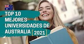 ✅ TOP 10 MEJORES UNIVERSIDADES DE AUSTRALIA para estudiar en el 2021【 QS World University Rankings 】