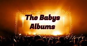 Complete List Of The Babys Albums And Complete Discography