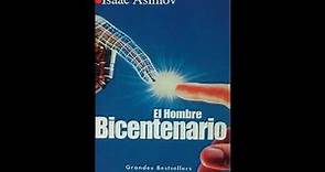 El Hombre Bicentenario Isaac Asimov Audiolibro Completo
