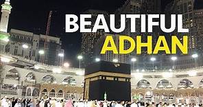 Makkah Beautiful Azan 2019 | In the best Place In the World, Kaaba