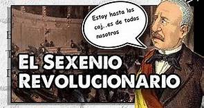 El SEXENIO REVOLUCIONARIO ( o democrático) | 1868-1874