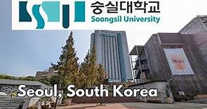 Soongsil University, Seoul, Korea campus tour 4K 숭실대학교