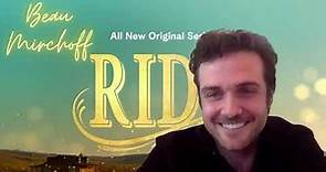 Ride star Beau Mirchoff talks Ride and not a fan of Yellowstone?!