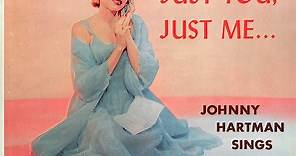 Johnny Hartman - Just You, Just Me...