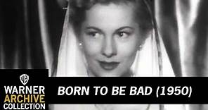 Original Theatrical Trailer | Born to be Bad | Warner Archive