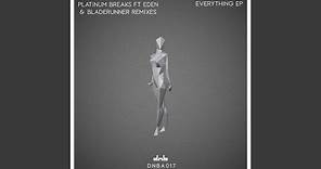 Everything (feat. Eden) (Bladerunner Vocal Mix)
