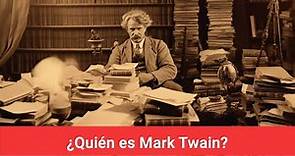 ¿Quién es Mark Twain?