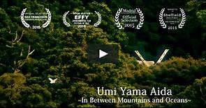 Umi Yama Aida ~In Between Mountains and Oceans~ Official Trailer