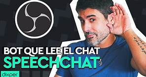 🔊COMO HACER QUE UN BOT LEA EL CHAT DE TWITCH CON VOZ🔊 - SPEECHCHAT