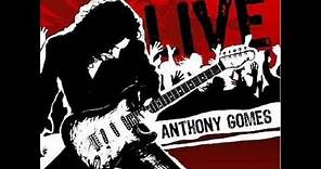 Anthony Gomes - Music Is The Medicine (LIVE)