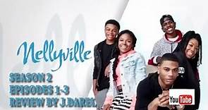 Nellyville | Season 2 Episodes 1-3 | (RECAP & RESPONSE) "STINK WALKS THE WALK"