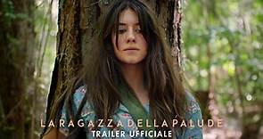 La Ragazza Della Palude | Trailer