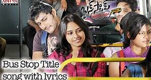 Bus Stop Title Song - Bus Stop Songs With Lyrics - Prince, Sri Divya