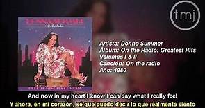 Letra Traducida On the radio de Donna Summer