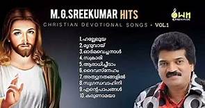 M. G. SREEKUMAR HITS CHRISTIAN SONGS