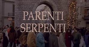 Parenti Serpenti film completi in italiano 1^parte