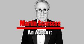 An Auteur: Martin Scorsese