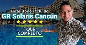 Hotel GR Solaris Cancún | TODO incluido | TOUR COMPLETO | 4k