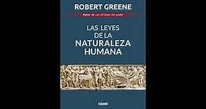 Las leyes de la naturaleza humana Robert Greene Audiolibro (2/6)