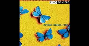 Pino Daniele - Amore senza fine (Official Audio)