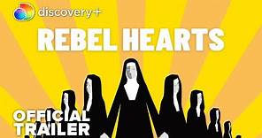 Rebel Hearts | Official Trailer | discovery+