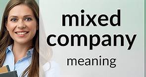 Understanding "Mixed Company": A Guide for English Learners
